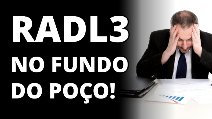 RADL3 é Compra nas Mínimas Históricas?