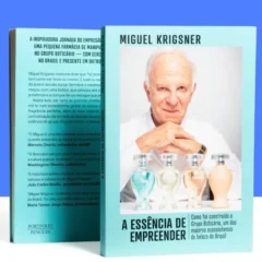 "A essência de empreender: como foi construído o Grupo Boticário, um dos maiores ecossistemas de beleza do Brasil", de Miguel Krigsner (Foto: reprodução/TopView)